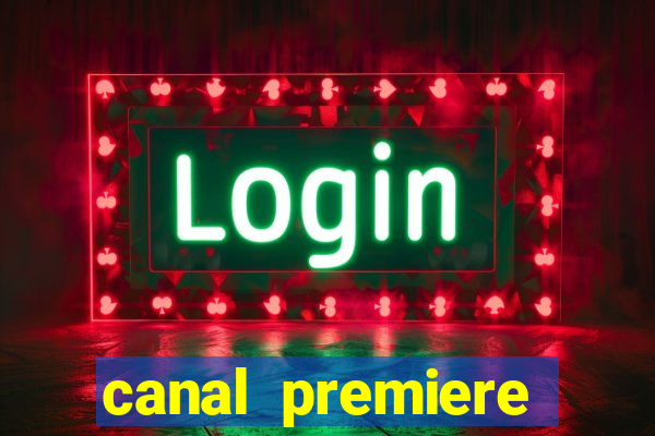 canal premiere futebol ao vivo gratis